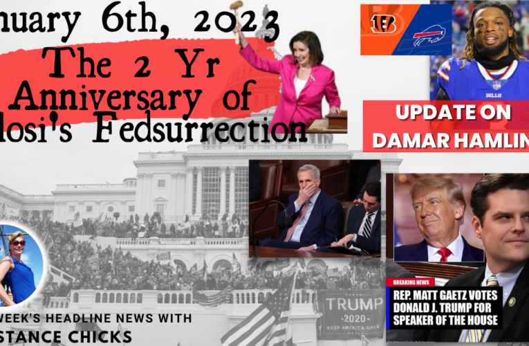 J6 The 2 Yr Anniversary of Pelosi’s Fedsurrection