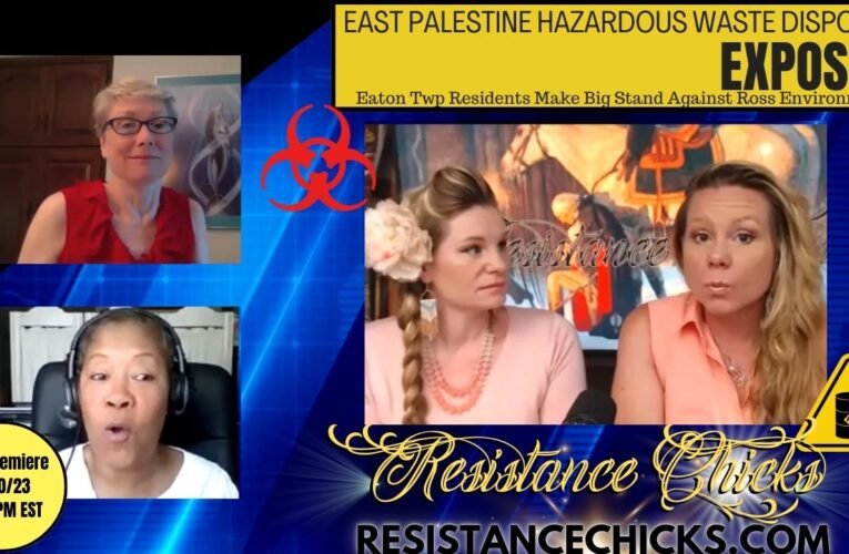 East Palestine Hazardous Waste Disposal Exposed