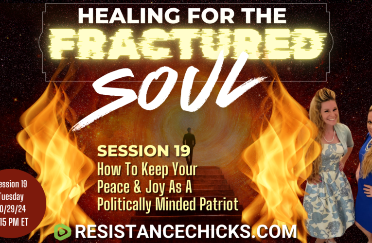 Healing For The Fractured Soul Session 19