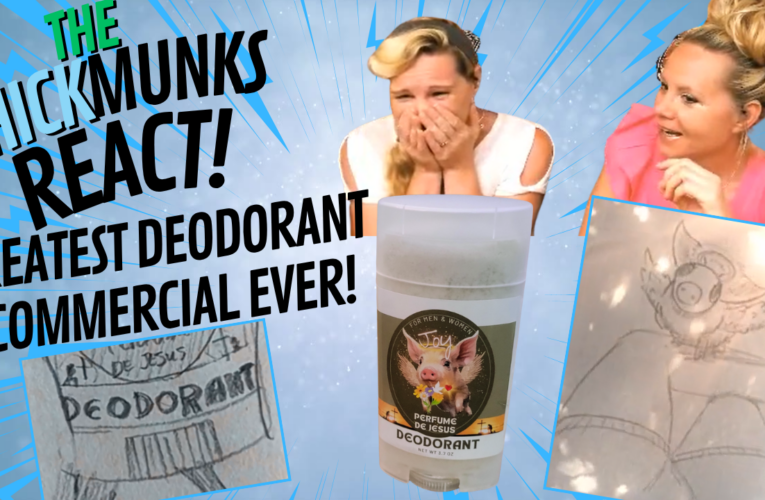 ChickMunks React: Deodorant Commercial